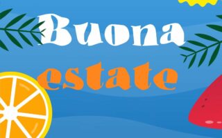 BUONA ESTATE!